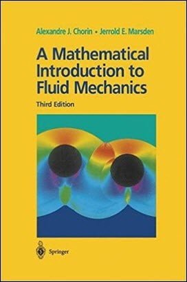 Chorin A. J., A Mathematical Introduction to Fluid Mechanics, 3rd Ed, 2000 - دانلود کتاب های دانشگاهی