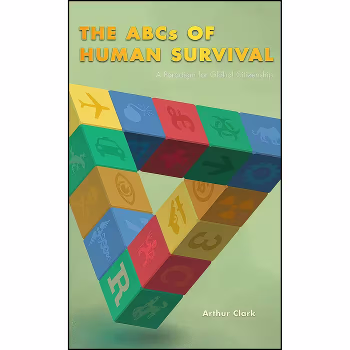 کتاب زبان اصلی The ABCs of Human Survival اثر Arthur Clark