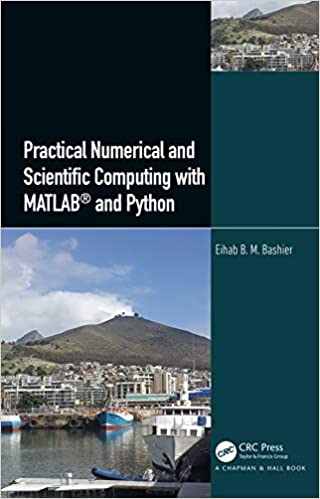  دانلود کتاب Practical Numerical And Scientific Computing With Matlab And Python, 2020 - دانلود کتاب های دانشگاهی
