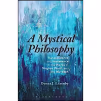کتاب زبان اصلی A Mystical Philosophy اثر Donna J Lazenby