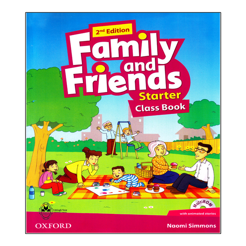 کتاب Family And Friends Starter اثر Naomi Simmons انتشارات اشتیاق نور