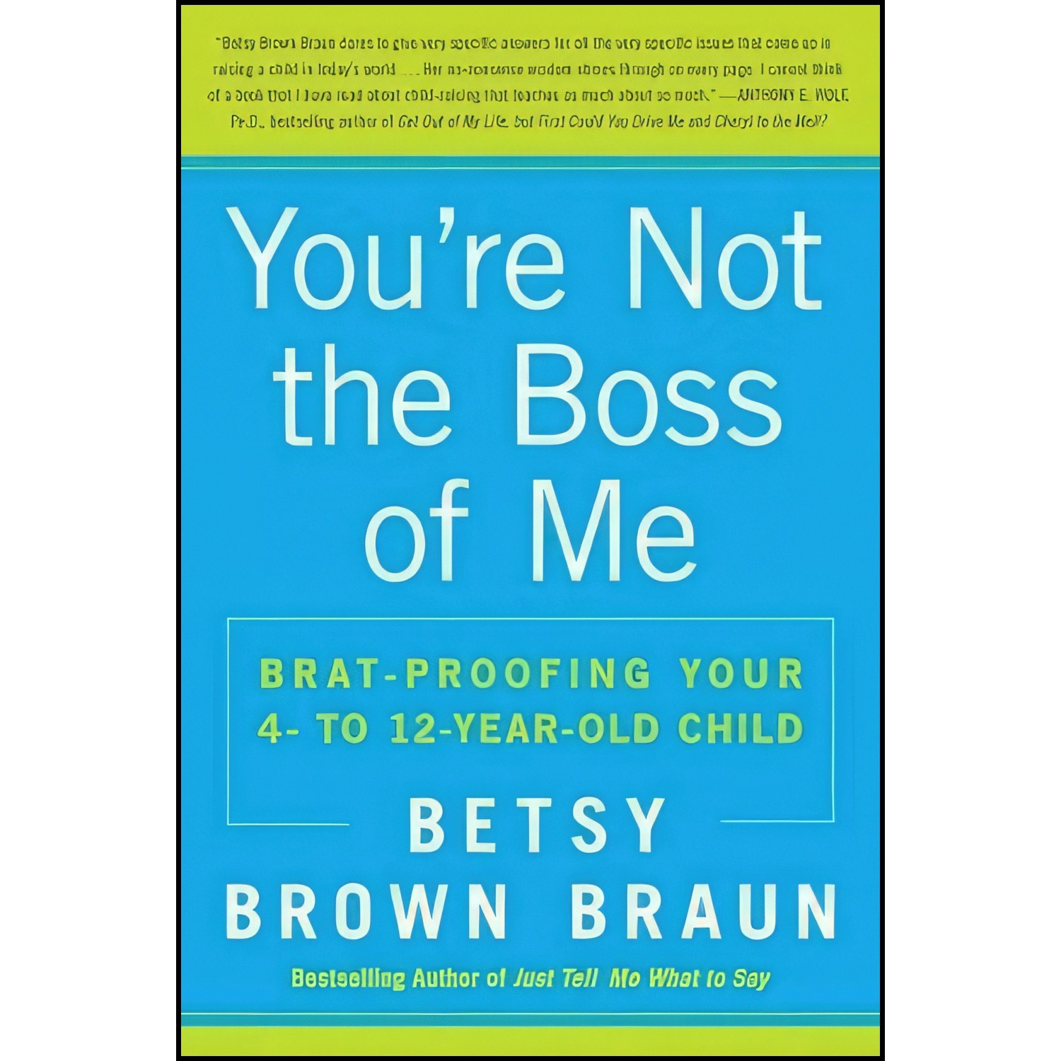 کتاب زبان اصلی Youre Not the Boss of Me اثر Betsy Brown Braun