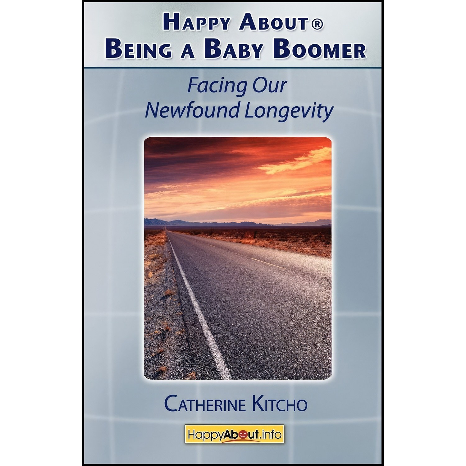 کتاب زبان اصلی Happy About Being a Baby Boomer اثر Catherine Kitcho