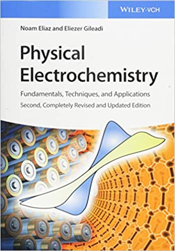  دانلود کتاب Physical Electrochemistry - Fundamentals, Techniques, And Applications, 2nd ed, 2018 - دانلود کتاب های دانشگاهی