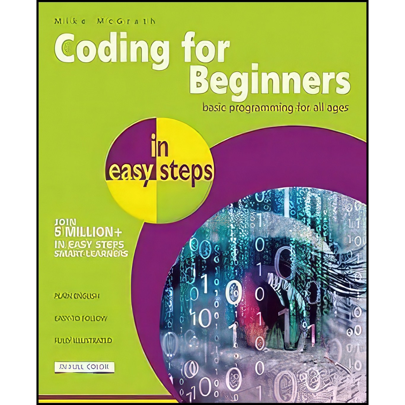 کتاب زبان اصلی Coding for Beginners in easy steps اثر Mike McGrath