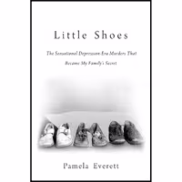کتاب زبان اصلی Little Shoes اثر Pamela Everett انتشارات Skyhorse