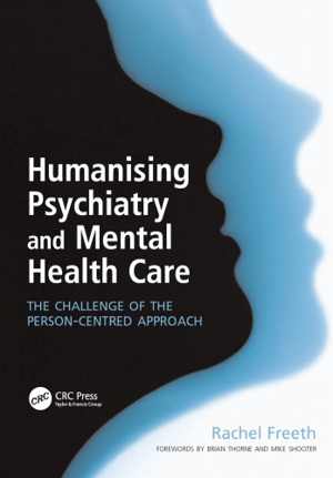 [PDF] دانلود کتاب Humanising Psychiatry And Mental Health Care - The Challenge Of The Person-Centred Approach, 2017