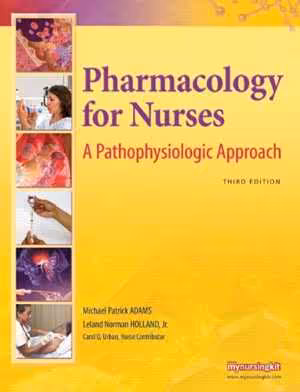 [PDF] دانلود کتاب Pharmacology For Nurses - A Pathophysiologic Approach, 3rd ed, 2010