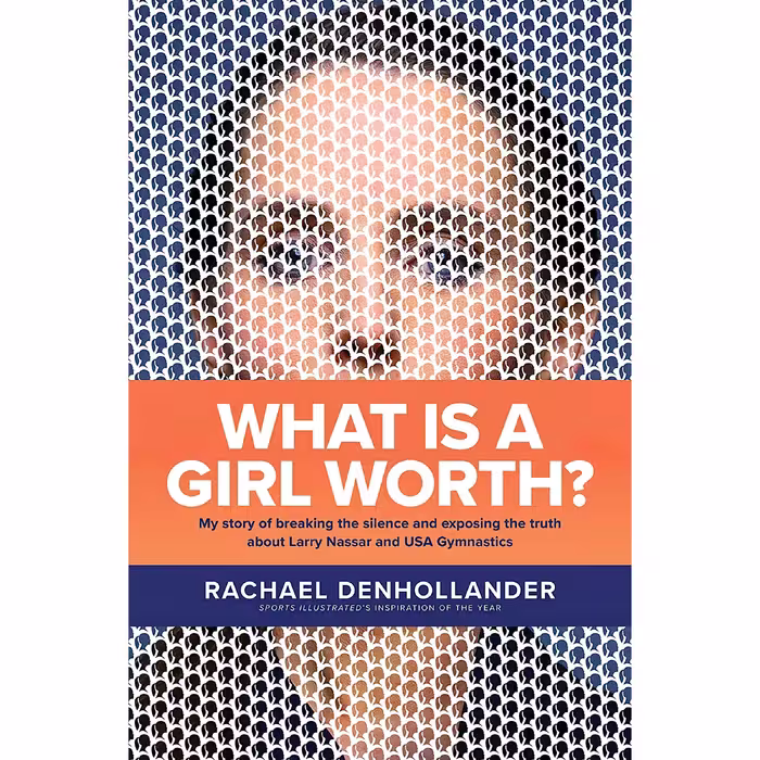 کتاب زبان اصلی What Is a Girl Worth اثر Rachael Denhollander