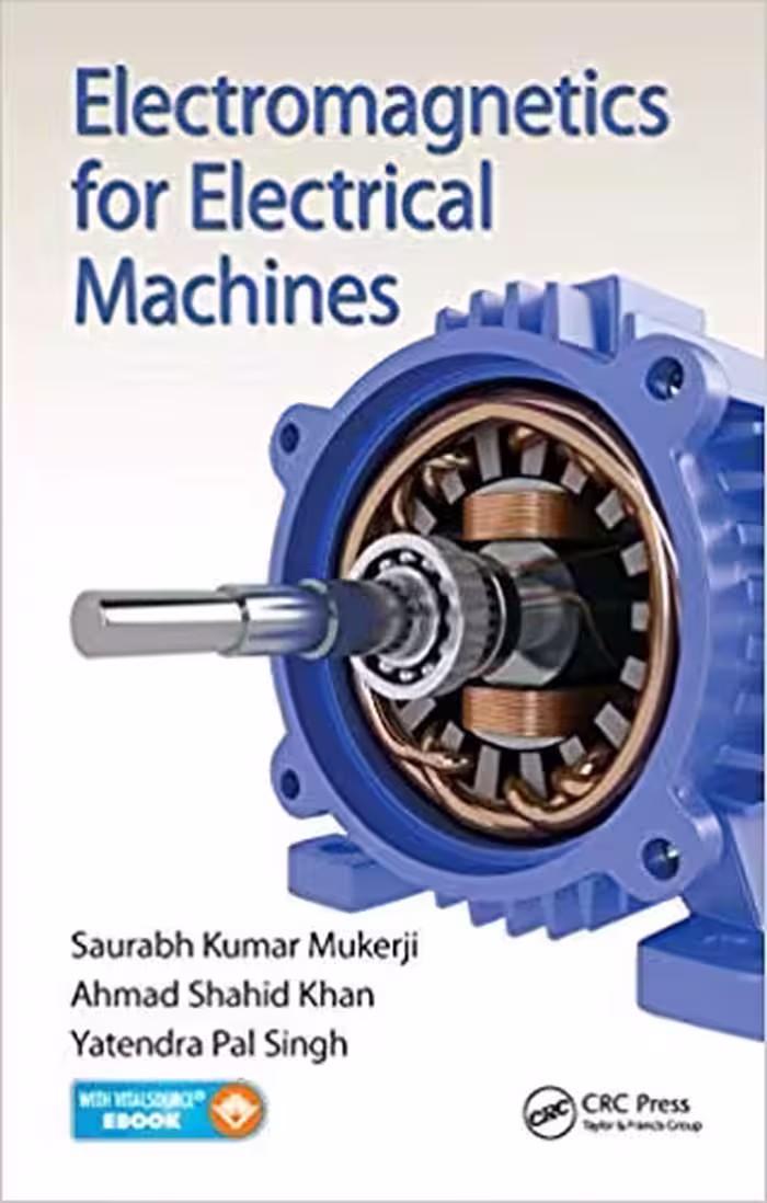 󾕇 دانلود کتاب Electromagnetics For Electrical Machines, 2015 - دانلود کتاب های دانشگاهی