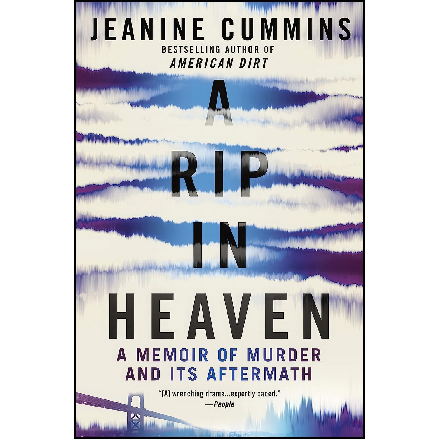 کتاب زبان اصلی A Rip in Heaven اثر Jeanine Cummins