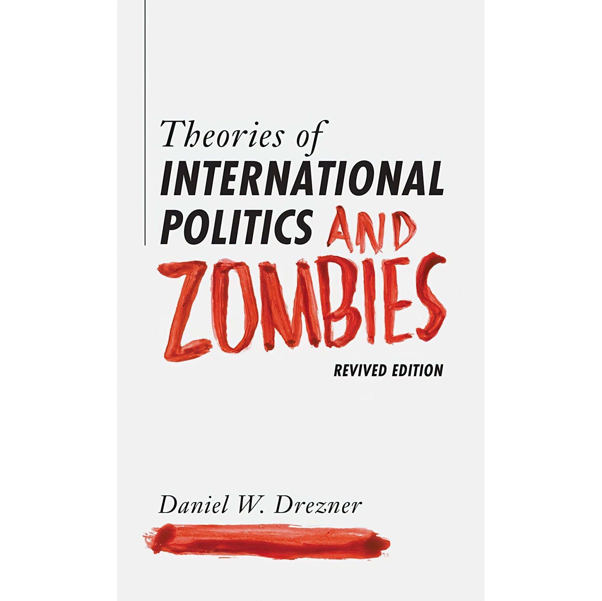 کتاب زبان اصلی Theories of International Politics and Zombies