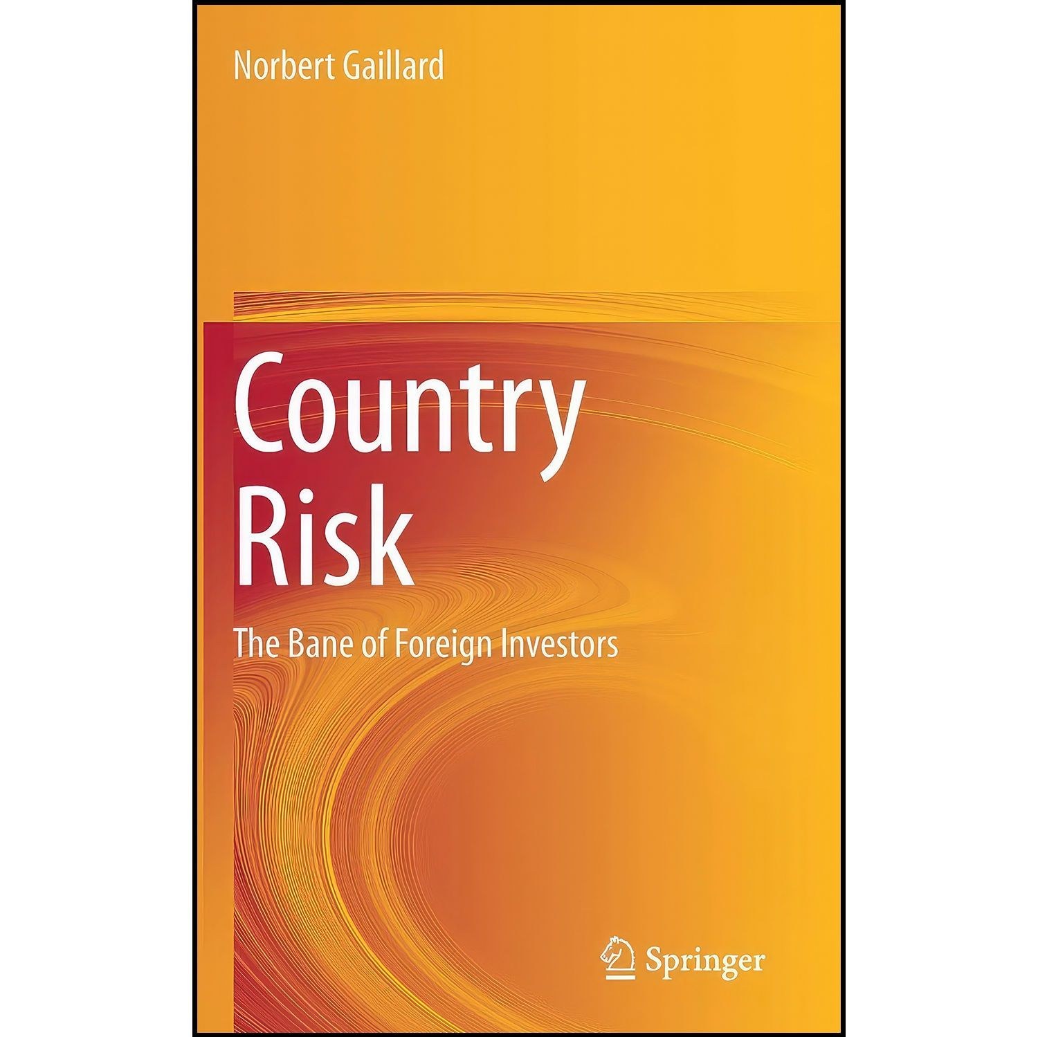 کتاب زبان اصلی Country Risk اثر Norbert Gaillard