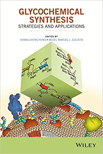  دانلود کتاب Glycochemical Synthesis - Strategies And Applications, 2017 - دانلود کتاب های دانشگاهی