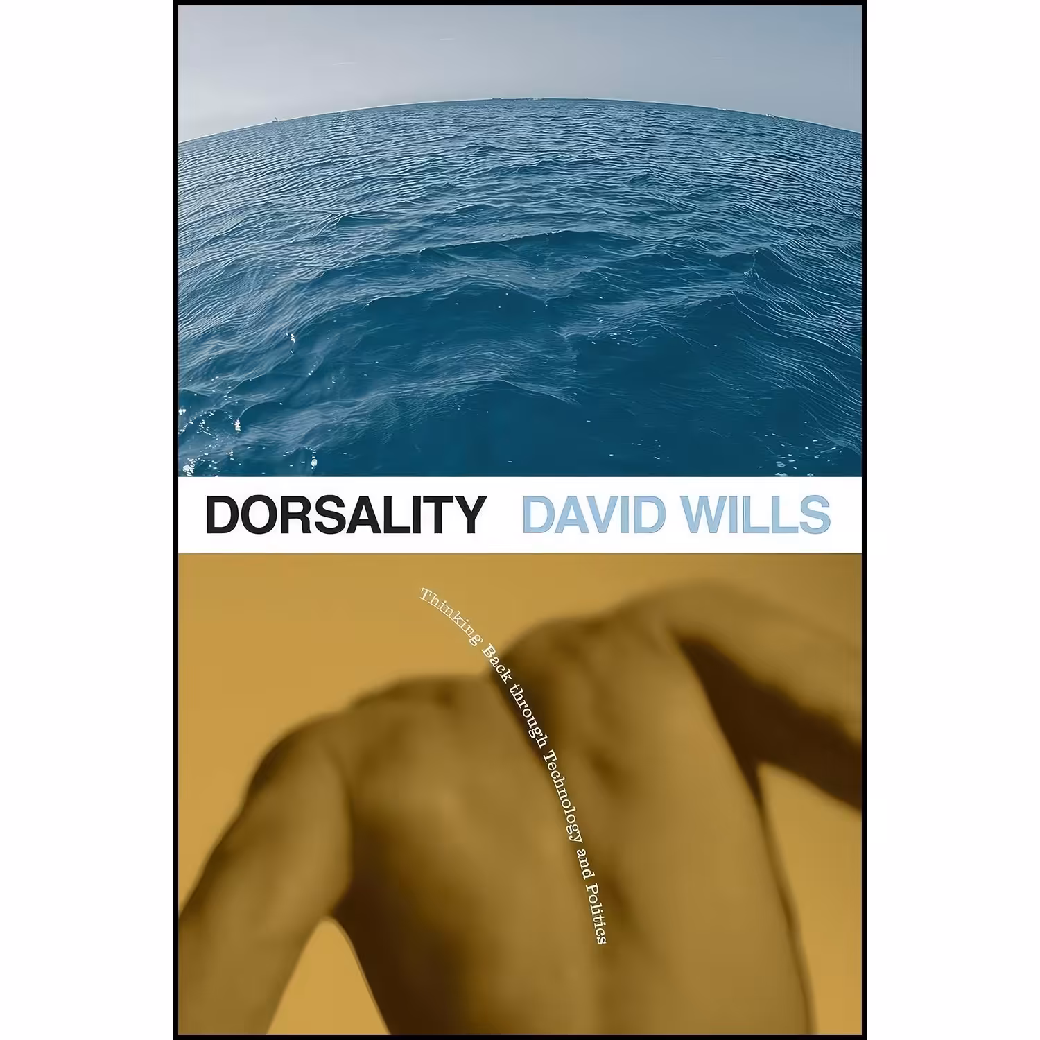 کتاب زبان اصلی Dorsality اثر David Wills انتشارات Univ Of Minnesota Press