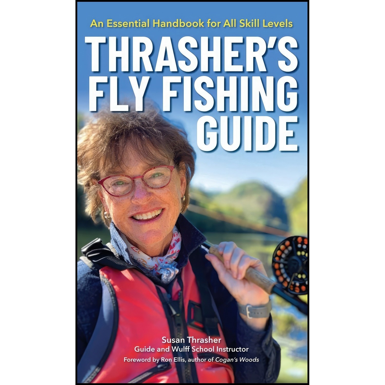کتاب زبان اصلی Thrashers Fly Fishing Guide اثر Susan Thrasher and Ron Ellis