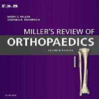 [PDF] دانلود کتاب Miller’s Review Of Orthopaedics, 7th ed, 2015