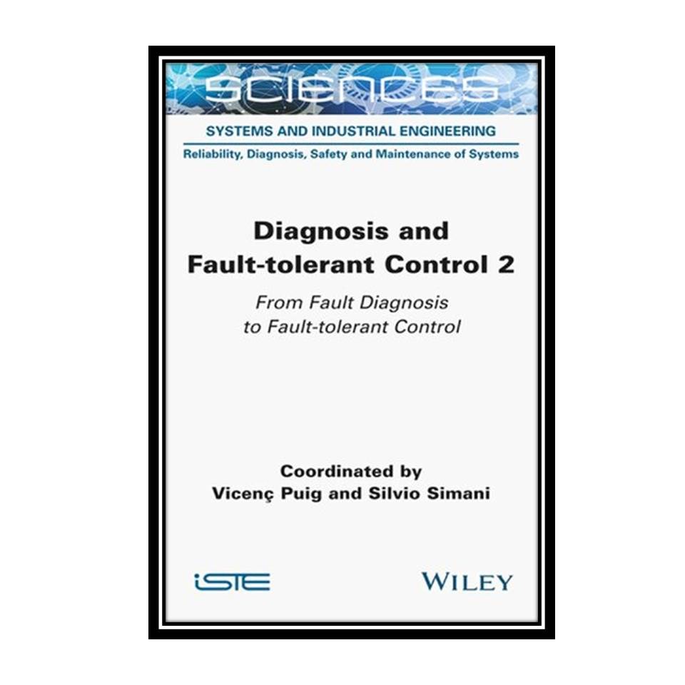 کتاب Diagnosis and Fault-tolerant Control 2