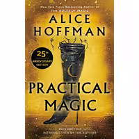 کتاب زبان اصلی Practical Magic اثر Alice Hoffman انتشارات Berkley