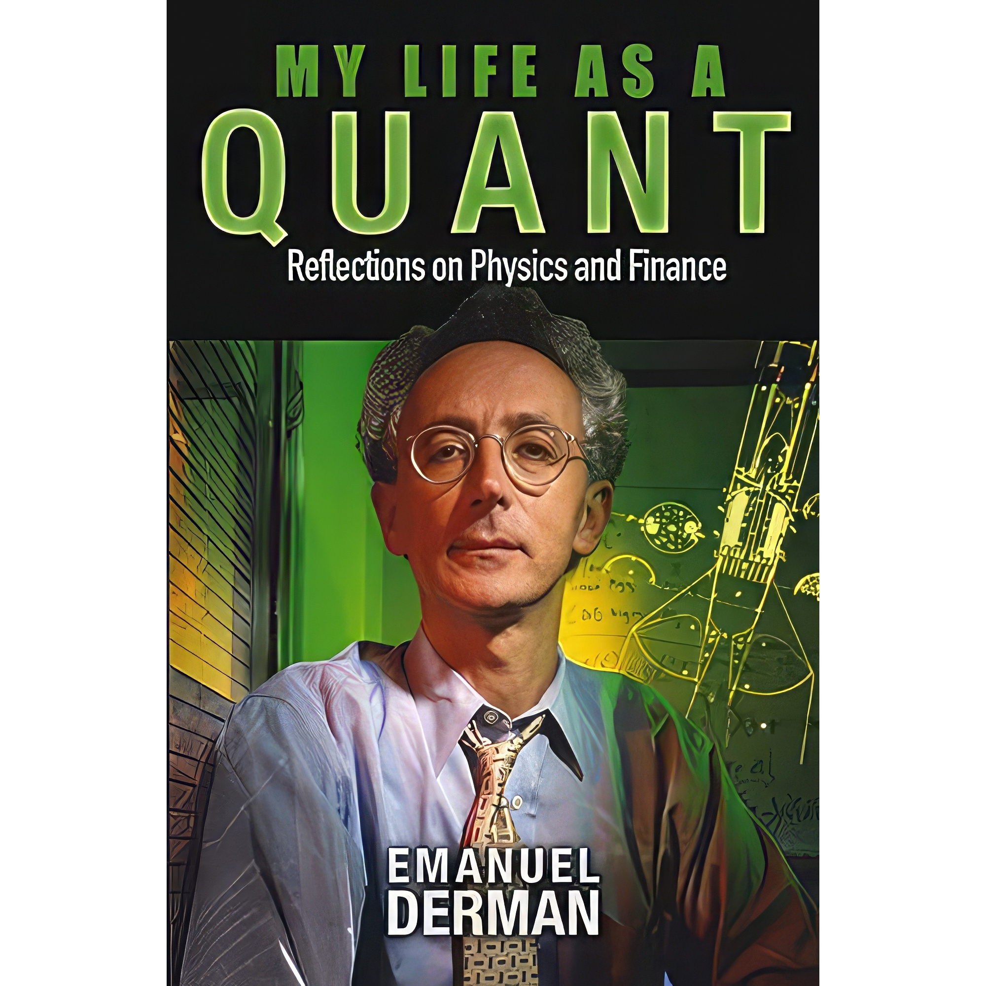 کتاب زبان اصلی My Life as a Quant اثر Emanuel Derman انتشارات Wiley