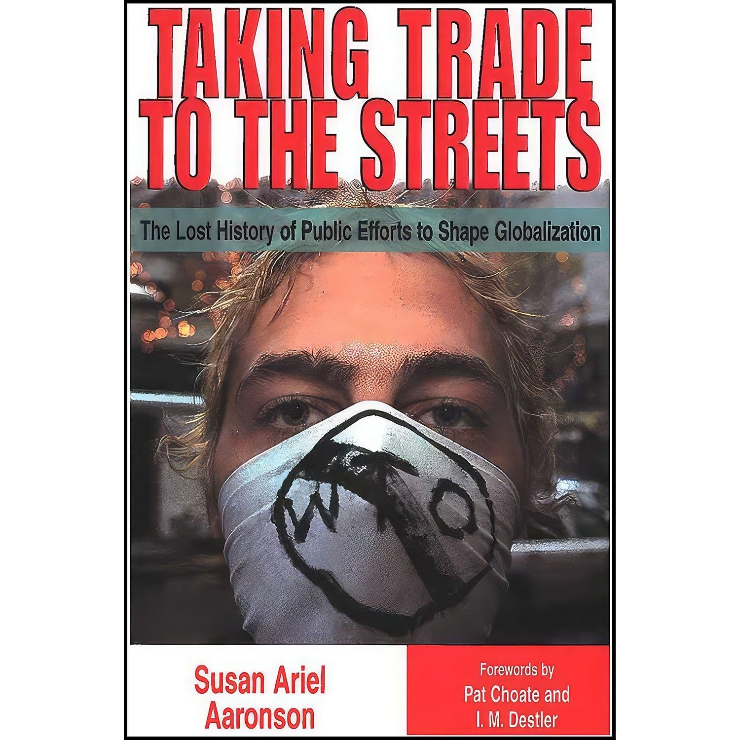 کتاب زبان اصلی Taking Trade to the Streets اثر Susan A Aaronson