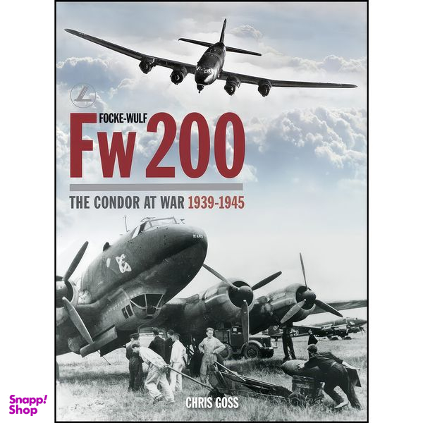 کتاب Focke-Wulf Fw 200 اثر Chris Goss انتشارات Crecy Publishing