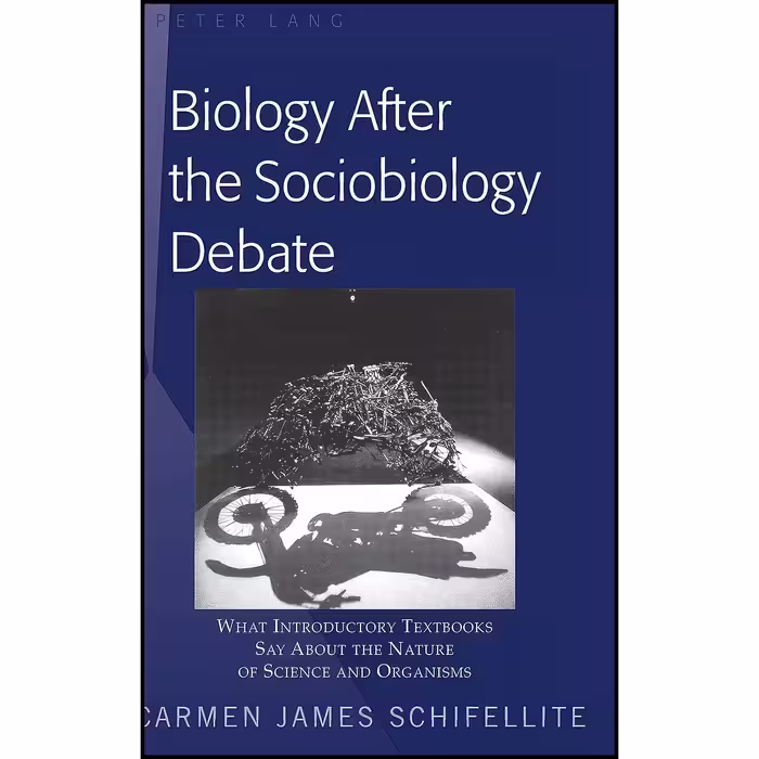 کتاب زبان اصلی Biology After the Sociobiology Debate
