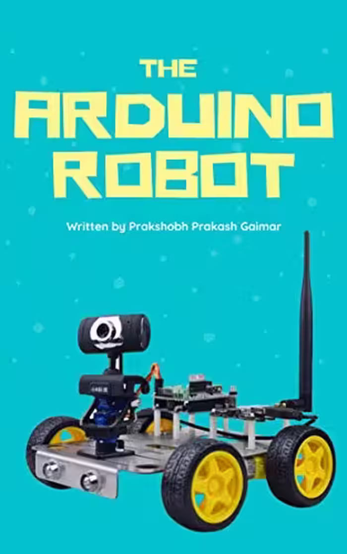󾕇 دانلود کتاب The Arduino Robot - Robotics For Everyone, 2020 - دانلود کتاب های دانشگاهی