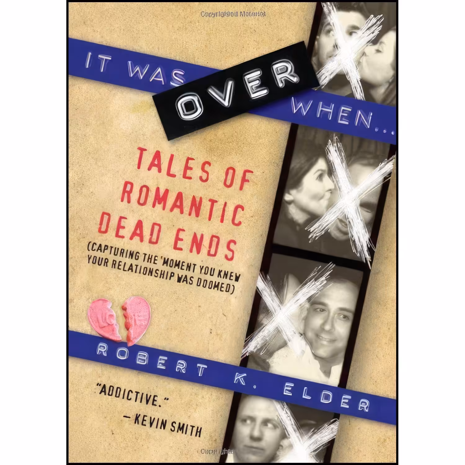 کتاب زبان اصلی It Was Over When اثر Robert K Elder