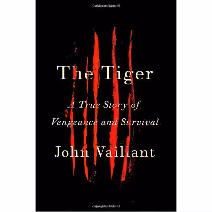 کتاب زبان اصلی The Tiger اثر John Vaillant انتشارات Knopf