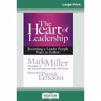 کتاب زبان اصلی The Heart of Leadership اثر Mark Miller انتشارات ReadHowYouWant