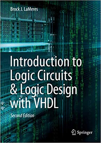  دانلود کتاب Introduction To Logic Circuits & Logic Design With Vhdl, 2nd ed, 2019 - دانلود کتاب های دانشگاهی