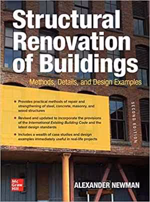 󾕇 دانلود کتاب Structural Renovation Of Buildings - Methods, Details, And Design Examples, 2nd ed, 2020 - دانلود کتاب های دانشگاهی
