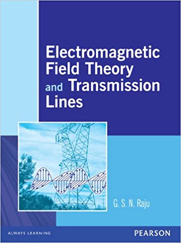  دانلود کتاب Electromagnetic Field Theory & Transmission Lines, 2013 - دانلود کتاب های دانشگاهی