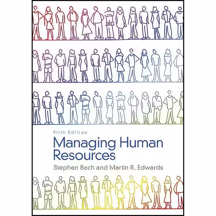 کتاب زبان اصلی Managing Human Resources اثر Stephen Bach and Martin Edwards