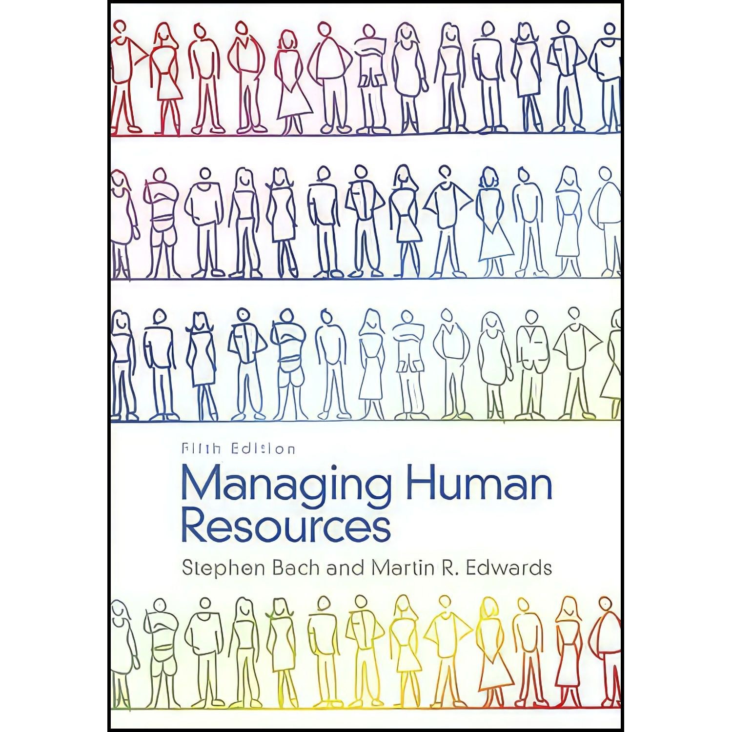 کتاب زبان اصلی Managing Human Resources اثر Stephen Bach and Martin Edwards