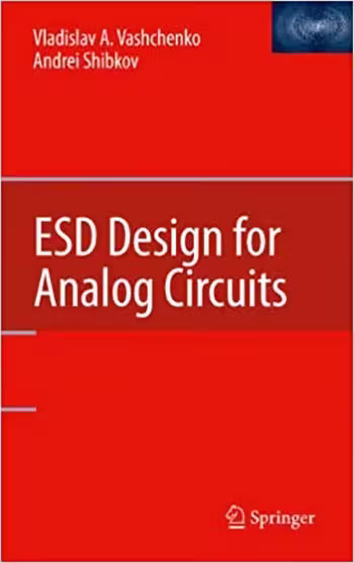 󾕇 دانلود کتاب ESD Design for Analog Circuits - دانلود کتاب های دانشگاهی
