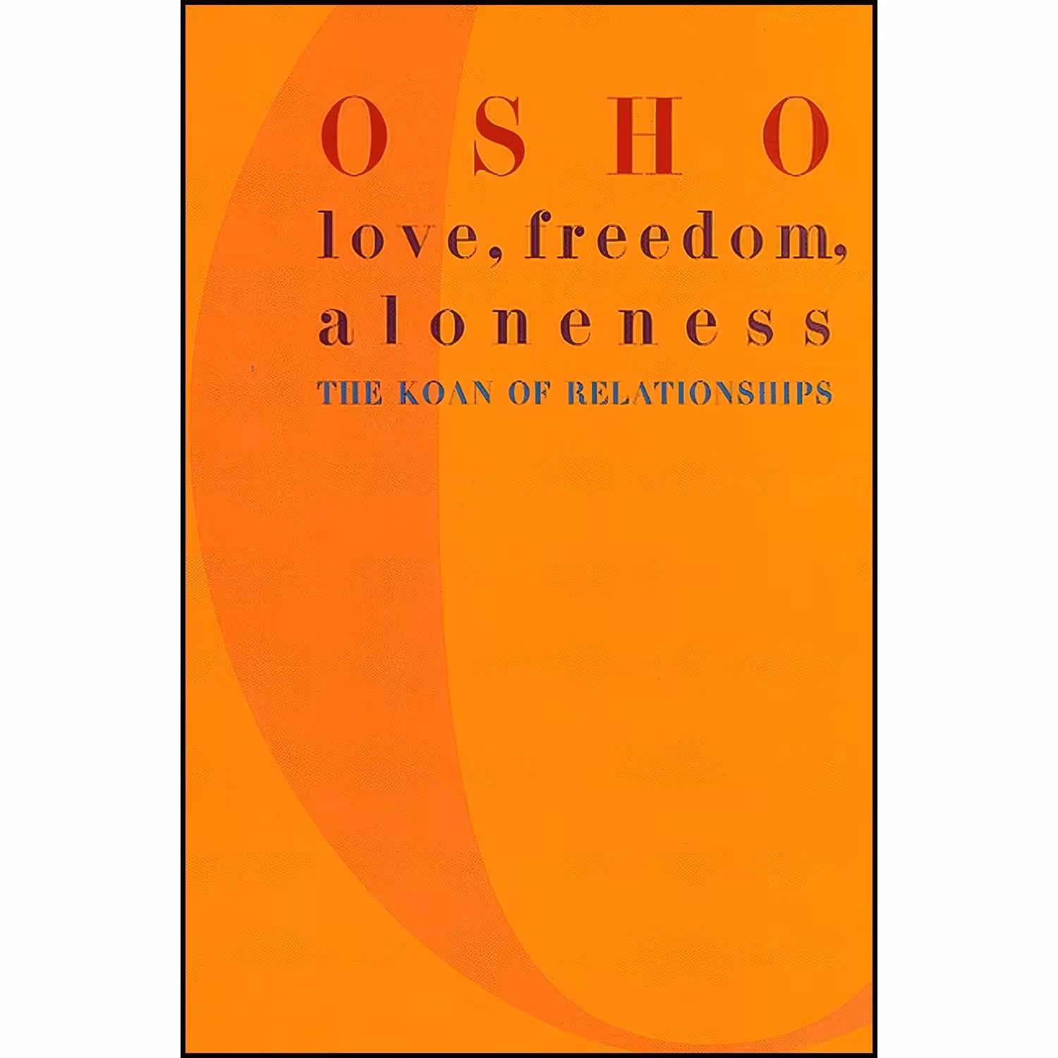 کتاب زبان اصلی Love Freedom Aloneness اثر Osho