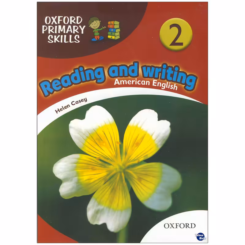 کتاب oxford primary skills Reading and Writing 2 اثر Helen casey انتشارات زبان مهر