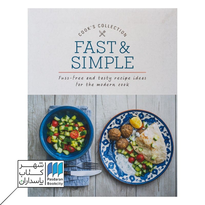 fast and simple Cook’s Collection کتاب آشپزی سریع و ساده