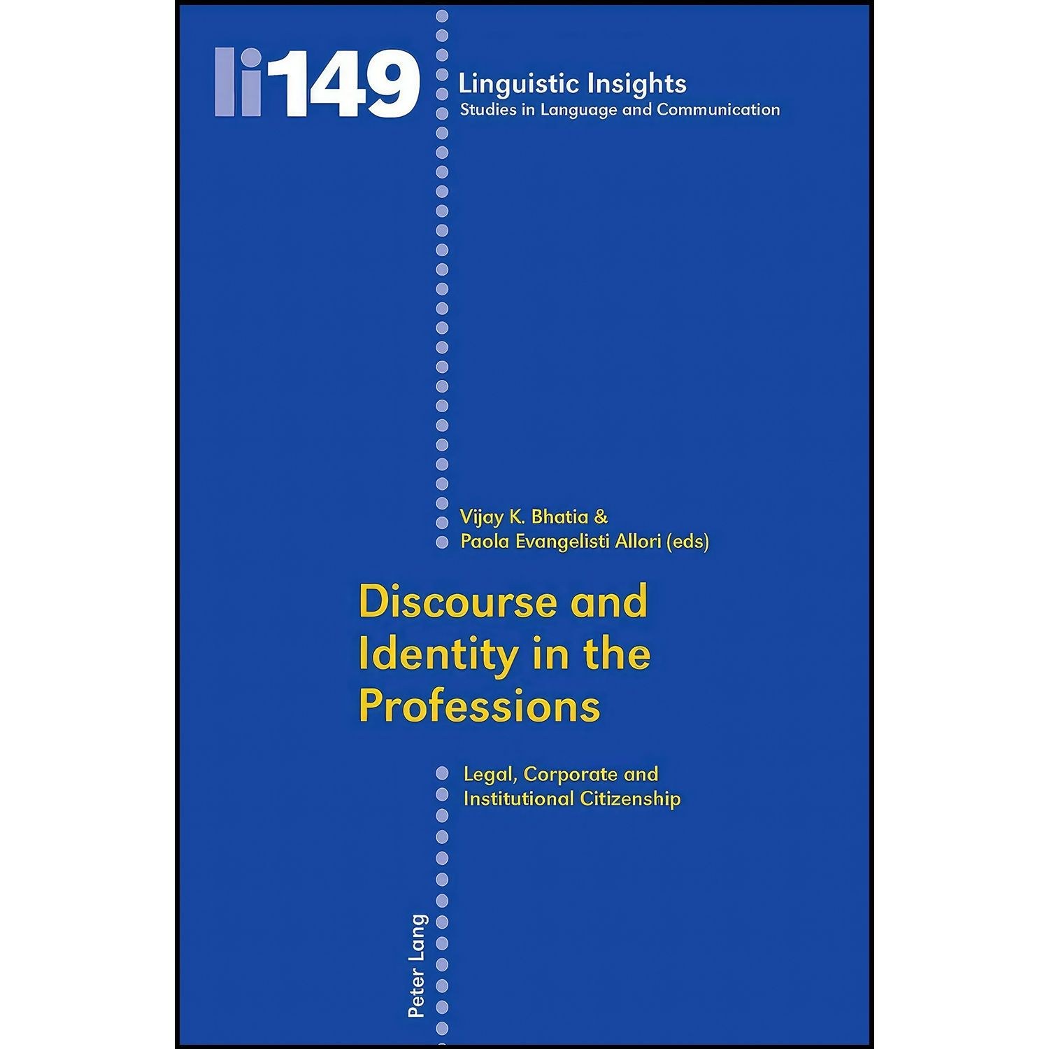 کتاب زبان اصلی Discourse and Identity in the Professions اثر جمعی از نویسندگان