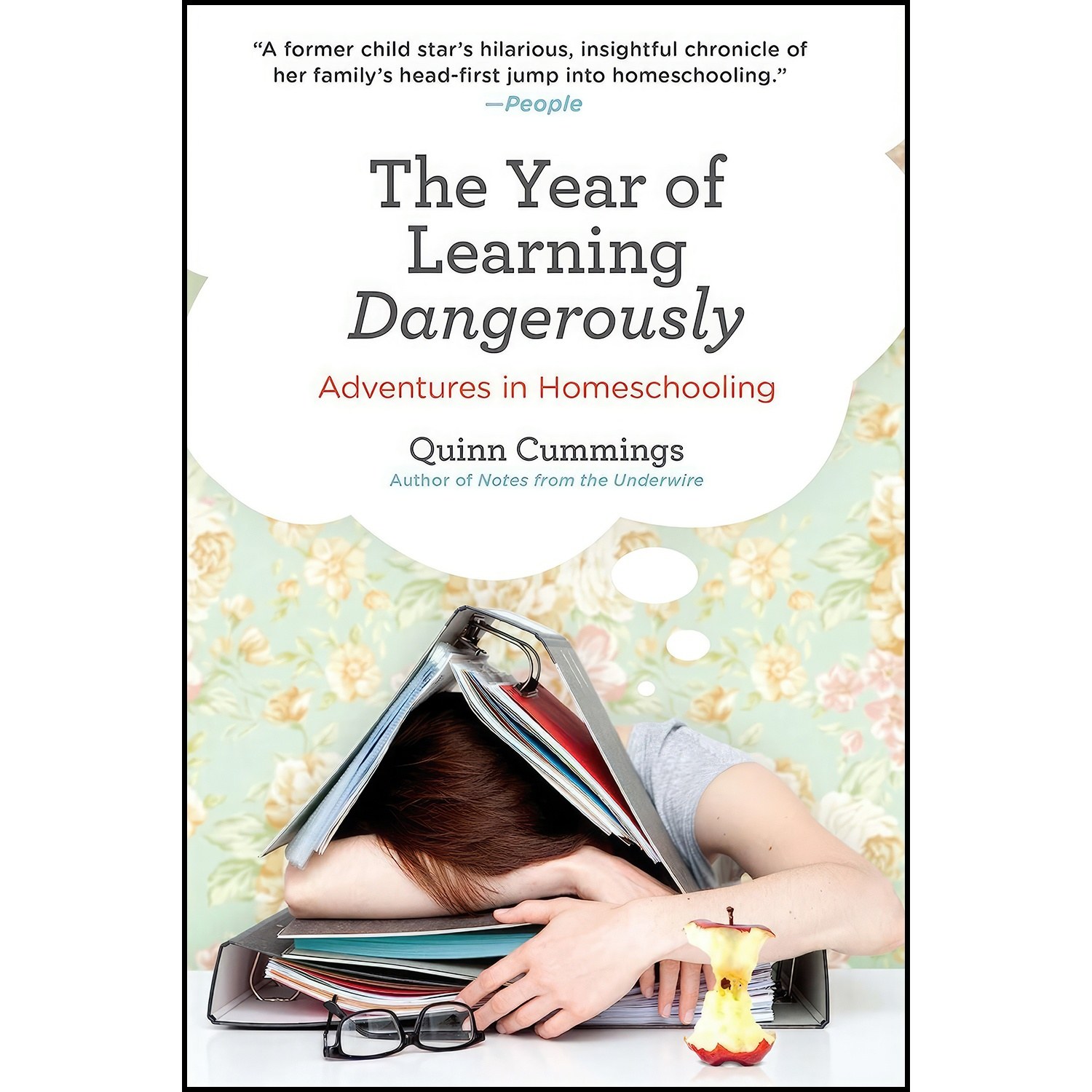 کتاب زبان اصلی The Year of Learning Dangerously اثر Quinn Cummings