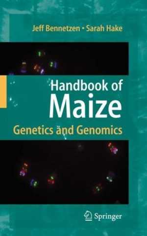 [PDF] دانلود کتاب Handbook Of Maize - Genetics And Genomics, 2009