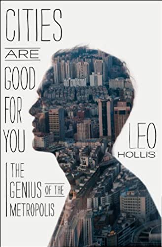  دانلود کتاب Cities Are Good For You - The Genius Of The Metropolis, 2013 - دانلود کتاب های دانشگاهی