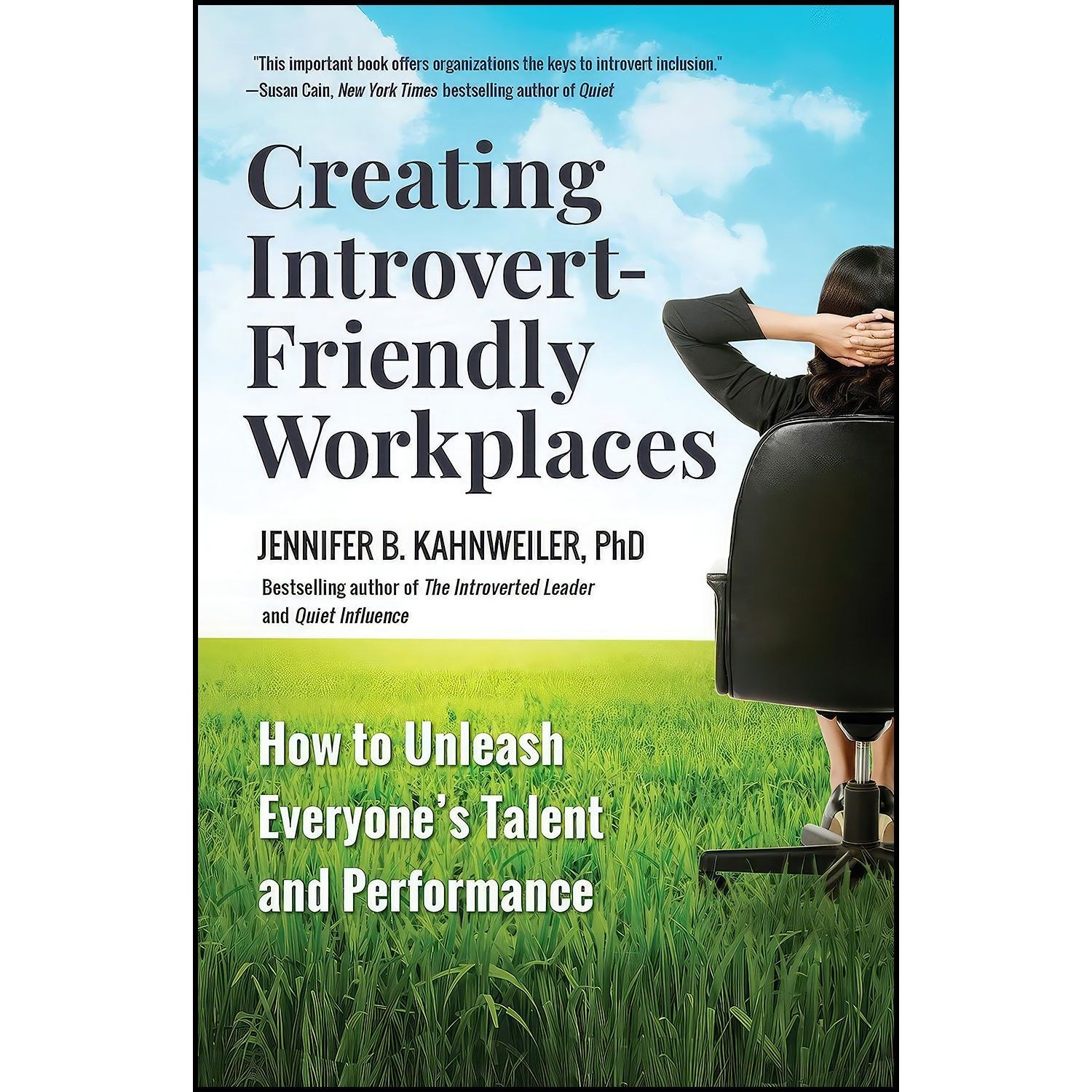 کتاب زبان اصلی Creating IntrovertFriendly Workplaces اثر Jennifer B Kahnweiler