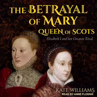 کتاب زبان اصلی The Betrayal of Mary Queen of Scots انتشارات Tantor