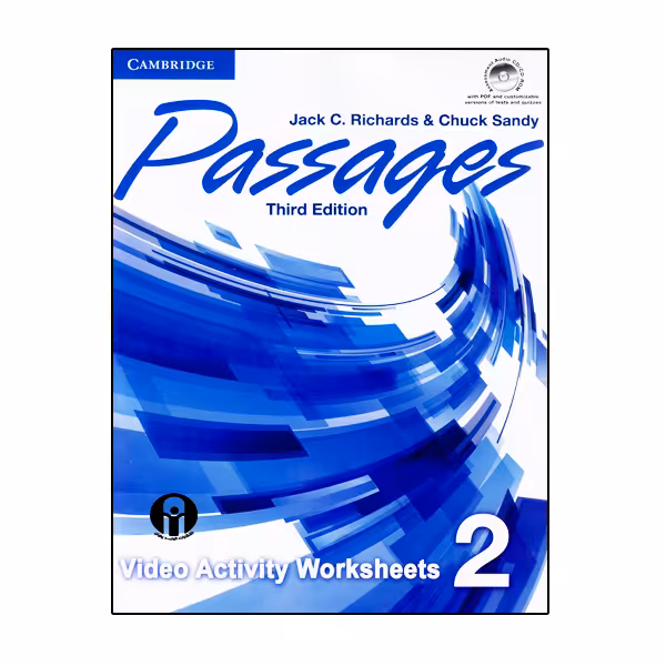 کتاب Passages Video Activity Worksheets 2 Third Edition اثر Jack C. Richards And Chuck Sandy انتشارات الوندپویان