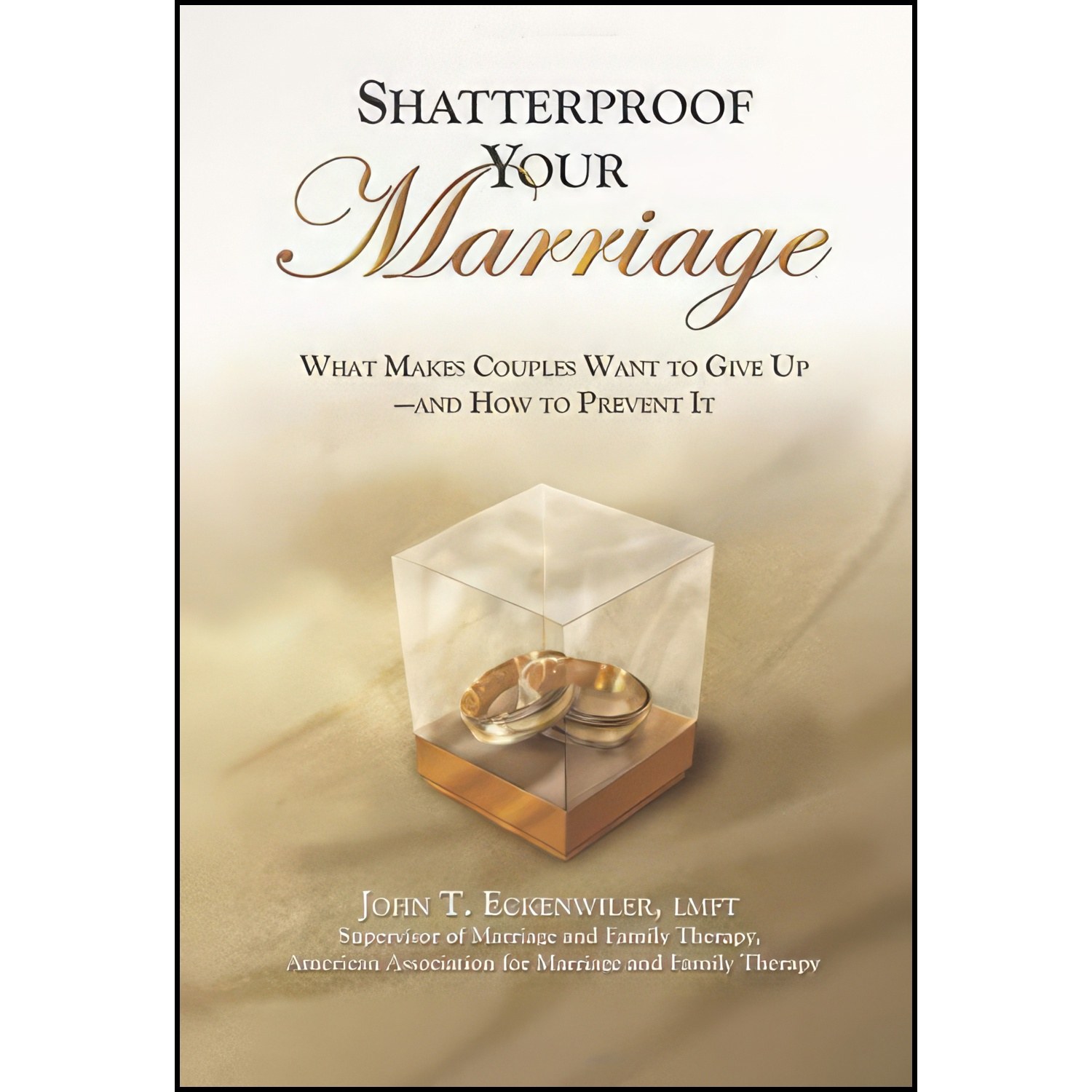 کتاب زبان اصلی Shatterproof Your Marriage اثر John Eckenwiler
