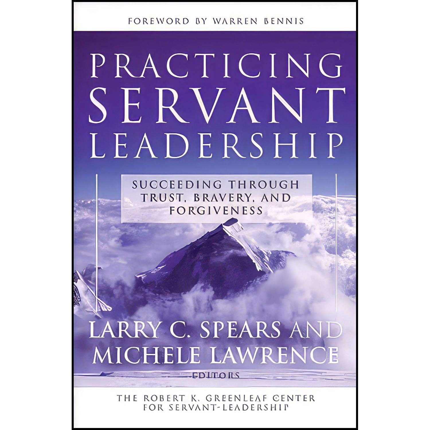 کتاب زبان اصلی Practicing ServantLeadership اثر جمعی از نویسندگان