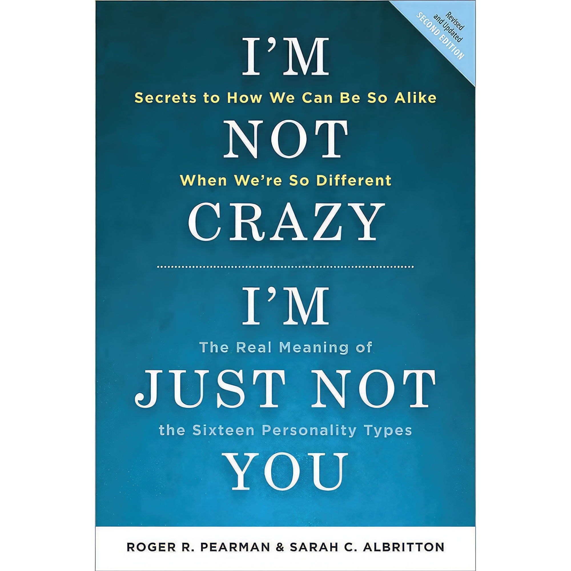 کتاب زبان اصلی Im Not Crazy Im Just Not You انتشارات Nicholas Brealey America